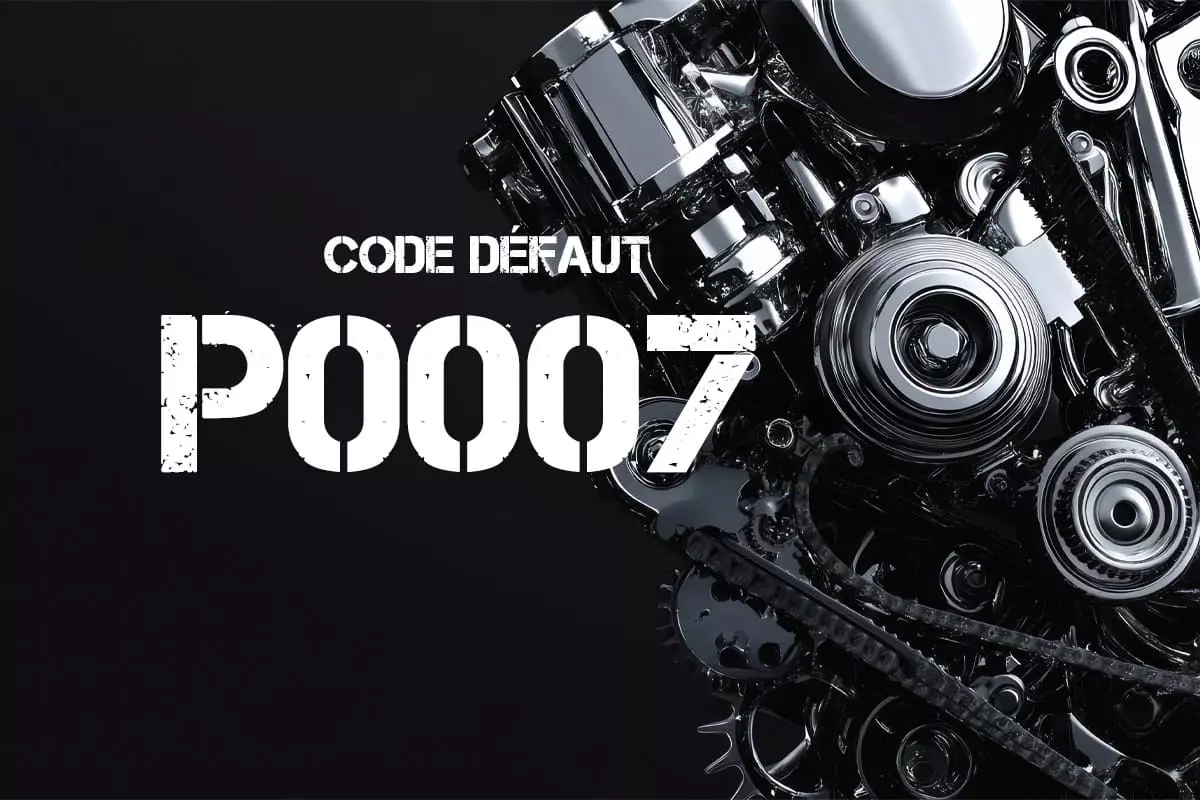 code-defaut-p0007-signification-causes-et-solutions