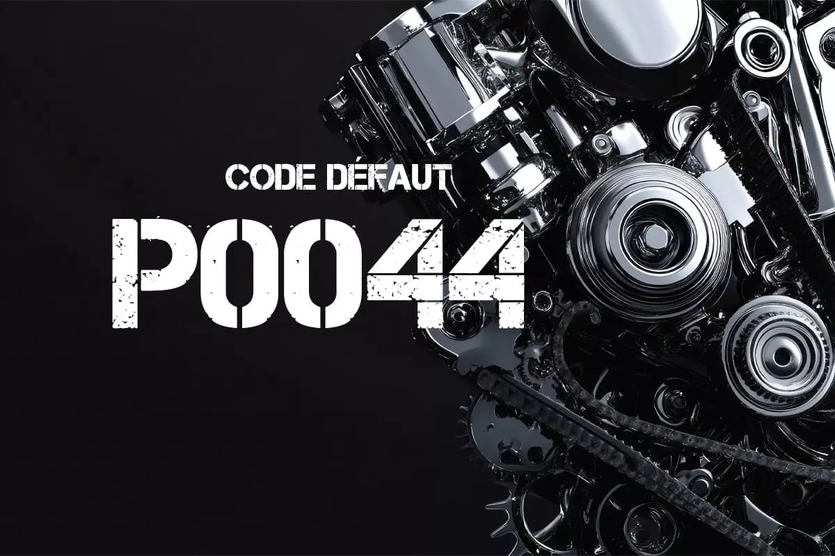 code-defaut-p0044-signification-causes-et-solutions