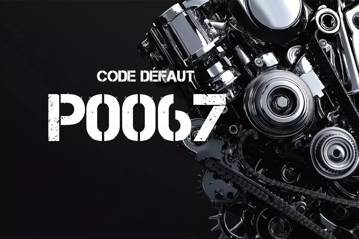 code-defaut-p0067-signification-causes-et-solutions